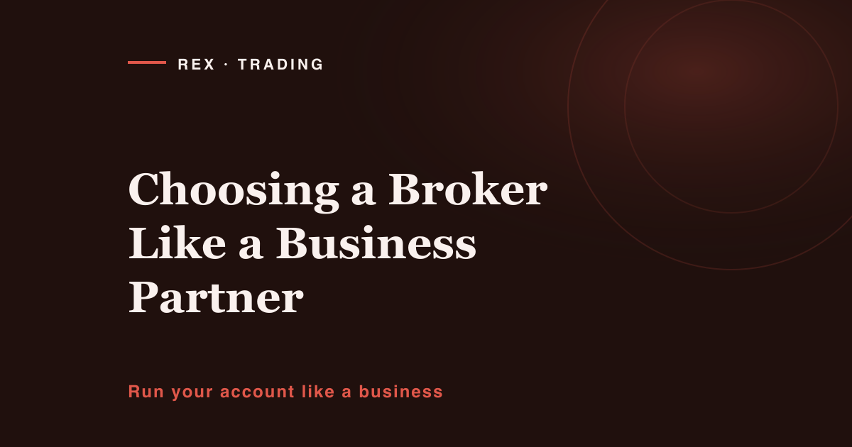 Choosing a Broker Like a Business Partner: A Trader's Due-Diligence Checklist