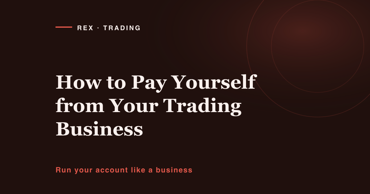 How to pay yourself from your trading business