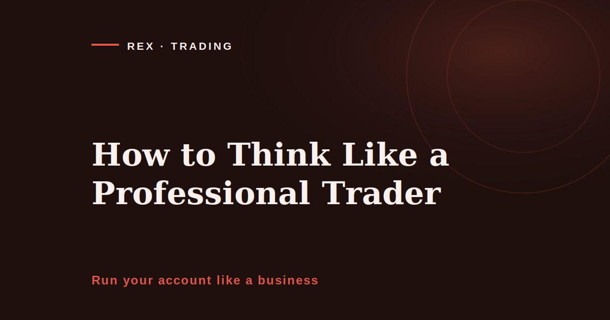 How to think like a professional trader mark douglas described, probability thinking as a business discipline